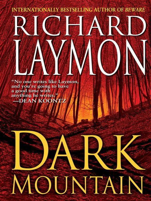 Title details for Dark Mountain by Richard Laymon - Available